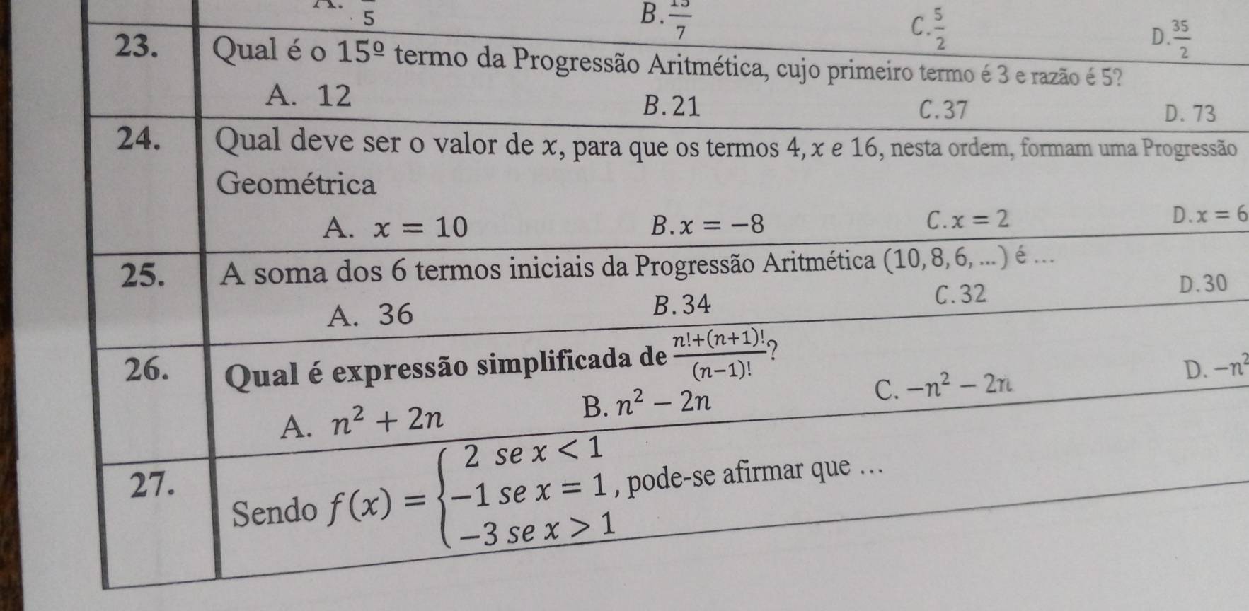 5
B.  13/7 
C.  5/2 
ão
x=6
0
-n^2