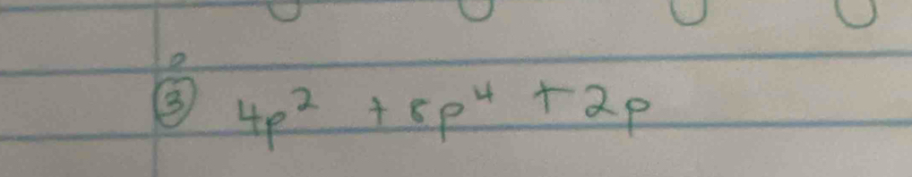 4p^2+8p^4+2p