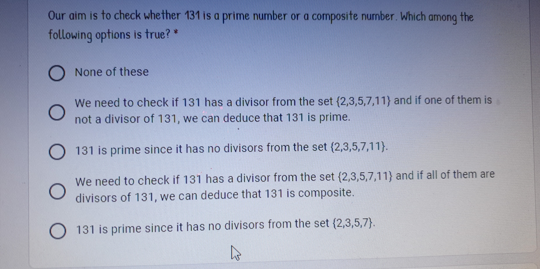 Solved: Our aim is to check whether 131 is a prime number or a ...
