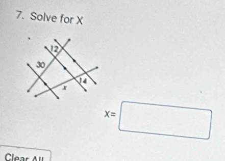 Solve for X
x=□
Clear Al