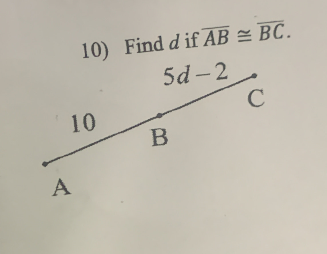 Find d if overline AB≌ overline BC.