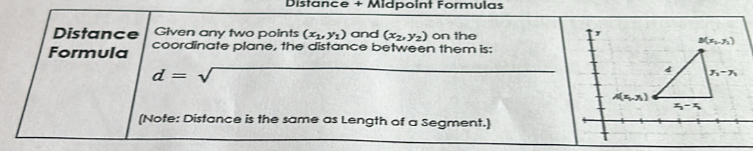 Distance + Midpoint Formulas