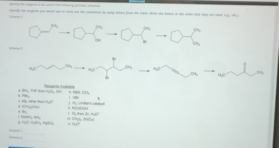 Solved: Identify the reagents to be used in the following synthetic ...