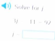 Solve for f
3j-11-92
j-□