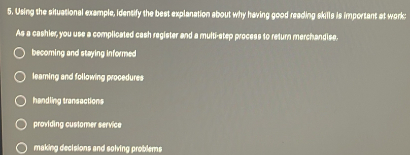 Solved: Using the situational example, identify the best explanation ...