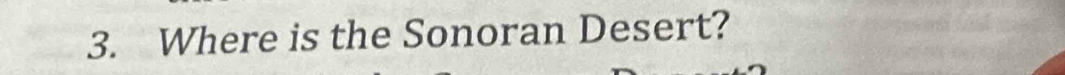 Where is the Sonoran Desert?