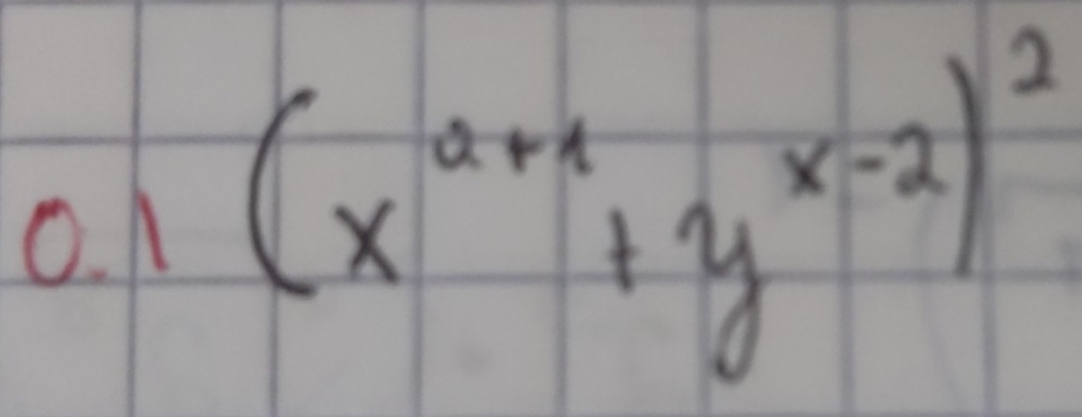 1(x^(a+1)+y^(x-2))^2
1