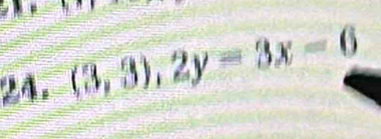 (3,3), 2y=3x-6