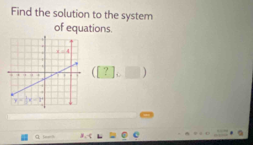 Find the solution to the system
of equations.
([?],□ )
Q Search