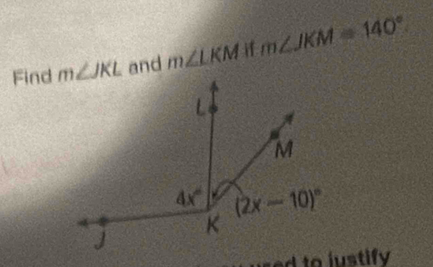 Find and m∠ LKM if m∠ JKM=140°