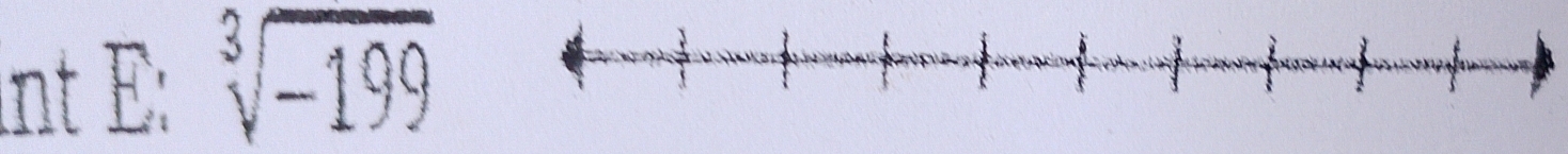 nt E: sqrt[3](-199)