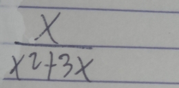  x/x^2+3x 