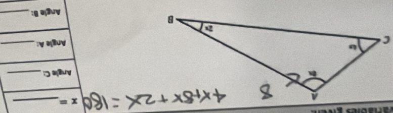 x=
Angle C :_ 
Angle A :_ 
Angle B :_