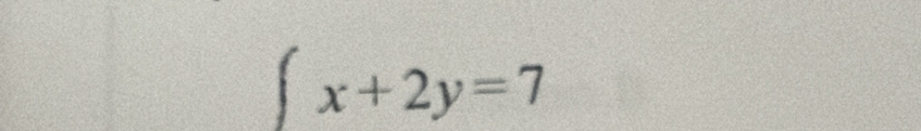 ∈t x+2y=7