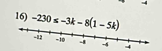 -4
16) -230≤ -3k-8(1-5k)