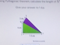 ing y thagoras' theorem, calculate the length of X 1 
Give your answer to I d.p.