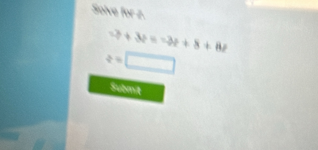 Solve for z
-3+3z=-3z+8+8z
z=□
SuiMM