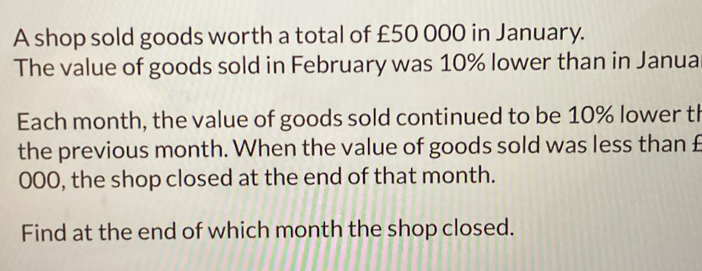 Solved: A shop sold goods worth a total of £50 000 in January. The ...