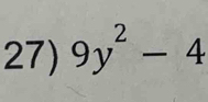 9y^2-4