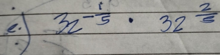 32^(-frac 1)5· 32^(frac 2)5