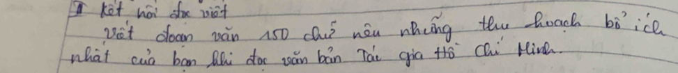 ket hoi doe viot 
Det doon wán 150 chis néu nhing thw boach bìice 
what cuò bān Qhi doc wǎn bán Tài giā Hǒ chi Hine