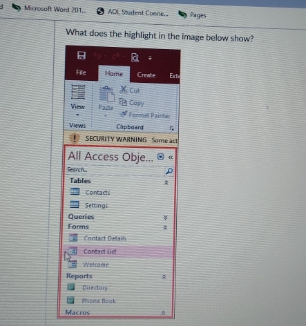 Microsoft Word 201... AOL Student Conne... Pages 
What does the highlight in image below show? 
Macros