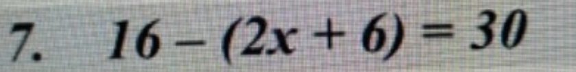 16-(2x+6)=30