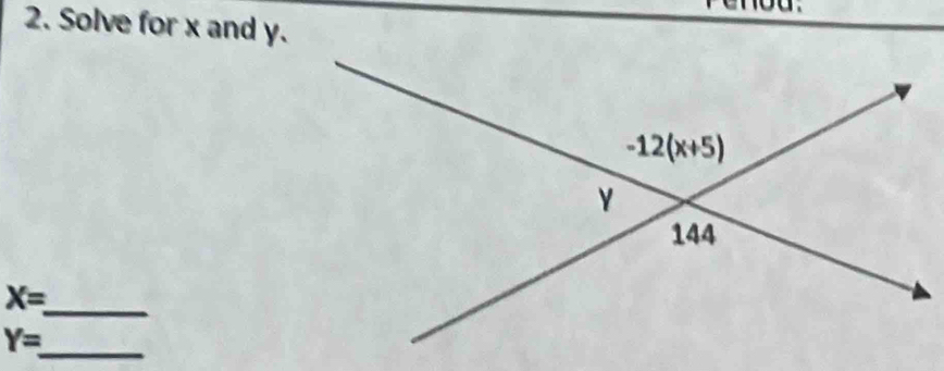 Solve for x and y.
_ X=
_
Y=