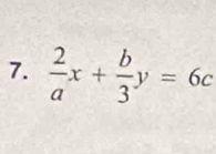  2/a x+ b/3 y=6c