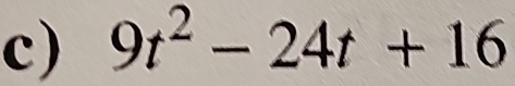 9t^2-24t+16