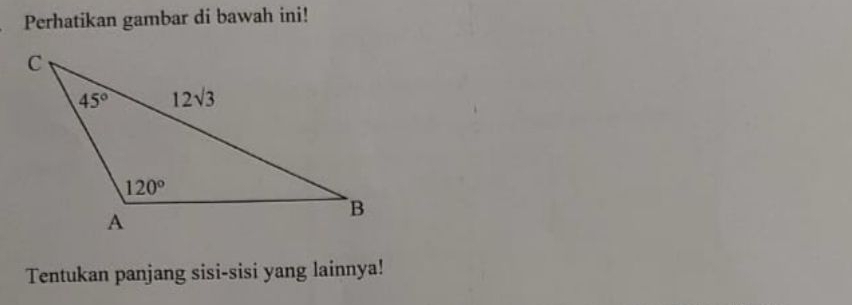 Perhatikan gambar di bawah ini!
Tentukan panjang sisi-sisi yang lainnya!