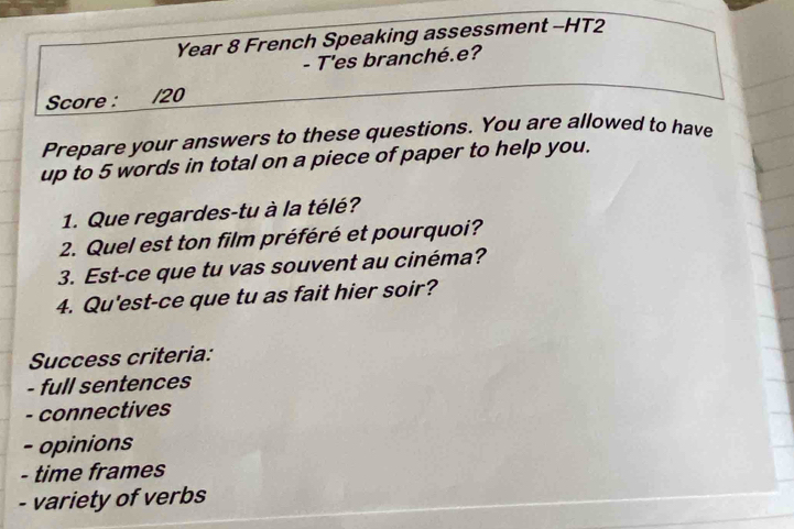 Solved: Year 8 French Speaking assessment -HT2 - T'es branché.e? Score ...