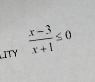 LITY
 (x-3)/x+1 ≤ 0