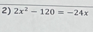 2x^2-120=-24x