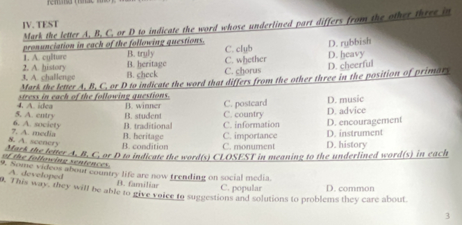 ffers from the other three in
o
9.bout country life are now trending on social media.
A. developed B. familiar C. popular D. common
. This way, they will be able to give voice to suggestions and solutions to problems they care about.
3