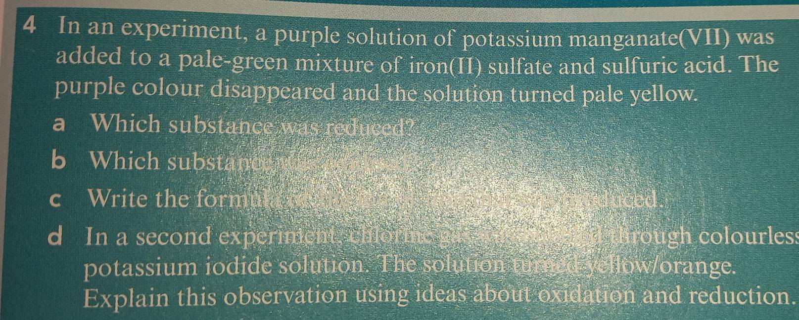 Solved: In an experiment, a purple solution of potassium manganate(VII ...