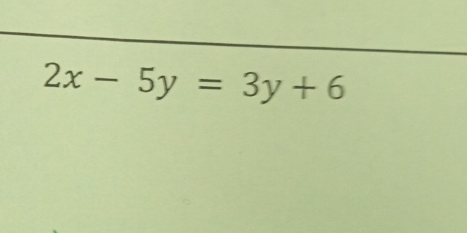 2x-5y=3y+6