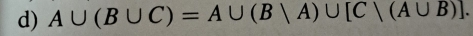 A∪ (B∪ C)=A∪ (Bvee A)∪ [C∩ (A∪ B)].