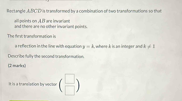 Solved: Rectangle ABCD is transformed by a combination of two ...