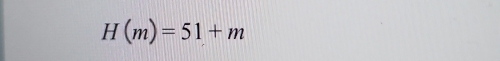 H(m)=51+m