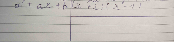 x^2+ax+b(x+2)(x-1)