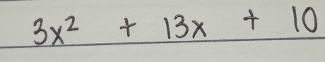 3x^2+13x+10