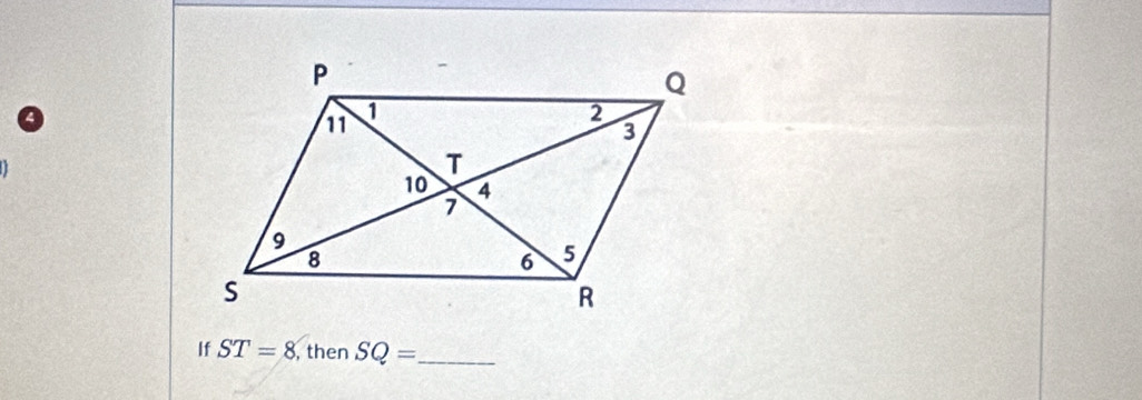 If ST=8 , then SQ= _