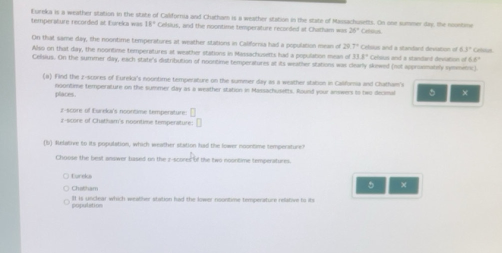 Solved: Eureka is a weather station in the state of California and ...