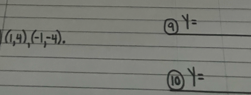 y=
(1,4),(-1,-4). 
10 y=