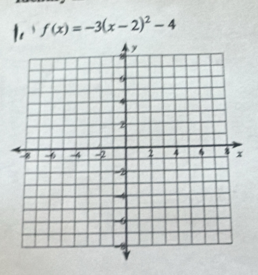 1 f(x)=-3(x-2)^2-4