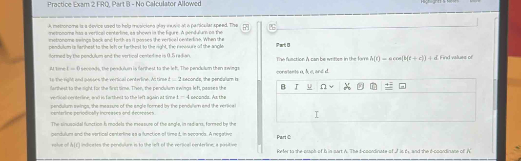 Solved: Practice Exam 2 FRQ, Part B - No Calculator Allowed A metronome ...