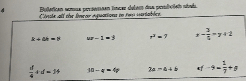 Bulatkan semua persamaan linear dalam dua pemboleh ubah.