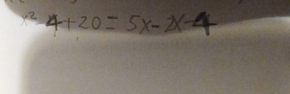 x^2-4+20=5x-2x-4