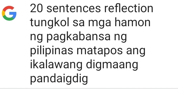 sentences reflection 
tungkol sa mga hamon 
ng pagkabansa ng 
pilipinas matapos ang 
ikalawang digmaang 
pandaigdig